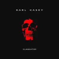 Karl Casey — Eliminator — обложка
